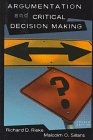 Beispielbild fr Argumentation and Critical Decision Making (Longman Series in Rhetoric and Society) zum Verkauf von Wonder Book