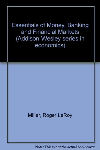 Stock image for Essentials of Money, Banking, and Financial Markets for sale by Better World Books