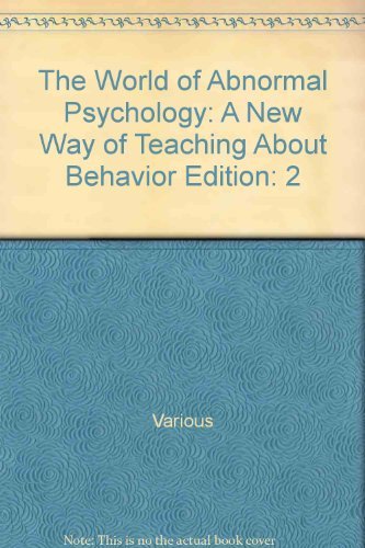 Stock image for The World of Abnormal Psychology: A New Way of Teaching About Behavior for sale by HPB-Red