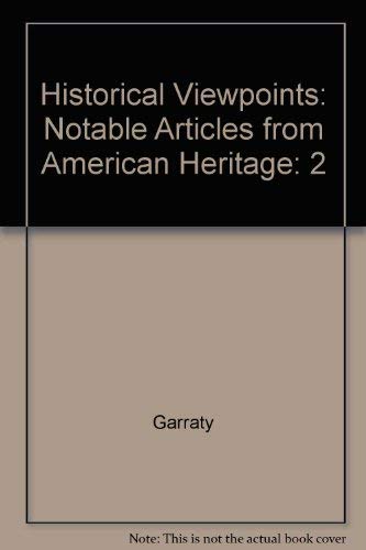 Imagen de archivo de Historical Viewpoints: Notable Articles from American Heritage a la venta por Basement Seller 101