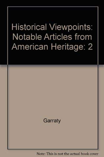 9780673992017: Historical Viewpoints: Notable Articles from American Heritage