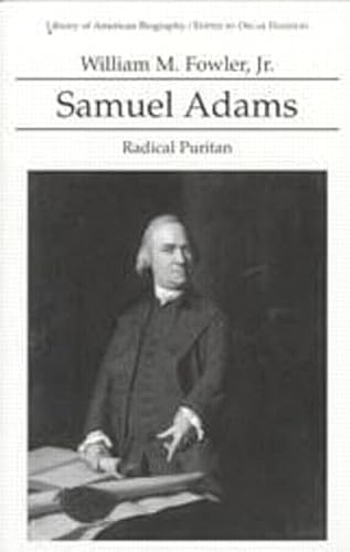 Beispielbild fr Samuel Adams : Radical Puritan zum Verkauf von Better World Books