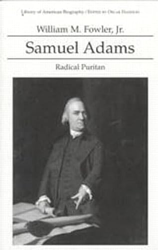 Stock image for Samuel Adams: Radical Puritan (Library of American Biography Series) for sale by ZBK Books