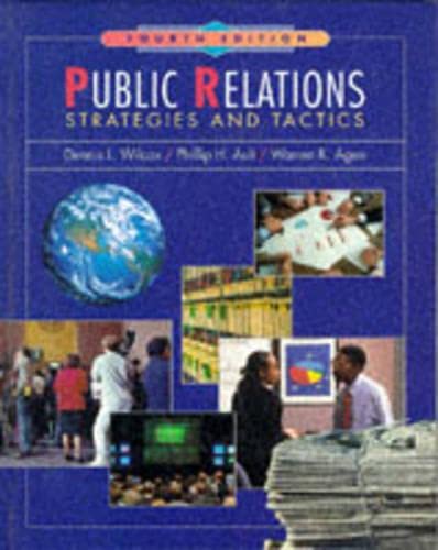 Imagen de archivo de Public Relations : Strategies and Tactics a la venta por Better World Books