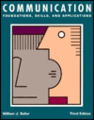 Stock image for Communication: Foundations, Skills, and Applications for sale by Black and Read Books, Music & Games