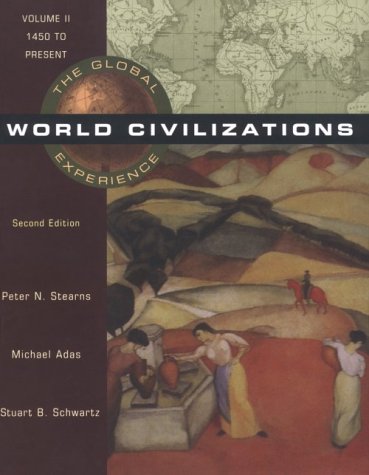 Beispielbild fr World Civilizations : The Global Experience zum Verkauf von Better World Books