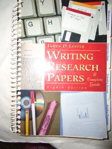 Writing Research Papers: A Complete Guide, Tabbed (9780673994509) by Lester, James D