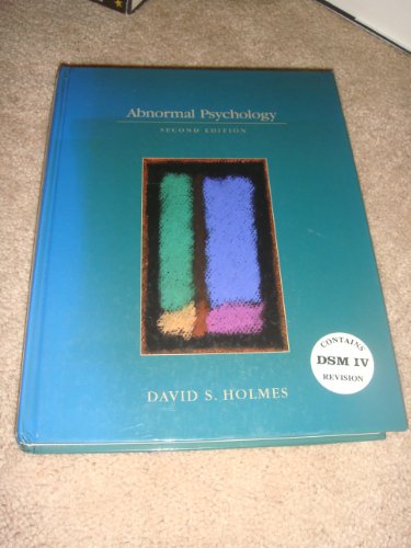 Abnormal Psychology/Contains Dsm IV Revision (9780673996350) by David S. Holmes