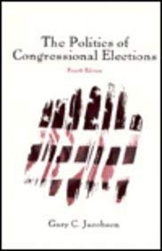 Beispielbild fr The Politics of Congressional Elections zum Verkauf von Books From California