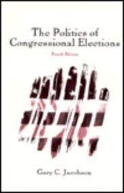 Imagen de archivo de The Politics of Congressional Elections a la venta por Books From California