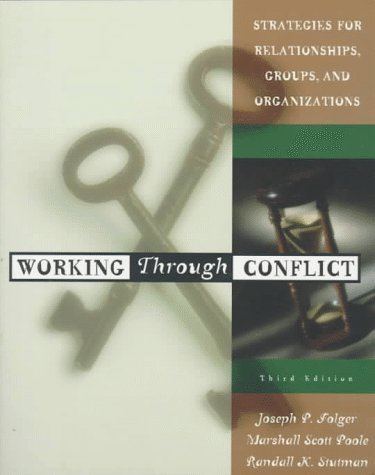 Imagen de archivo de Working Through Conflict: Strategies for Relationships, Groups, and Organizations a la venta por ThriftBooks-Dallas