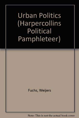 9780673997852: Urban Politics (Harpercollins Political Pamphleteer)