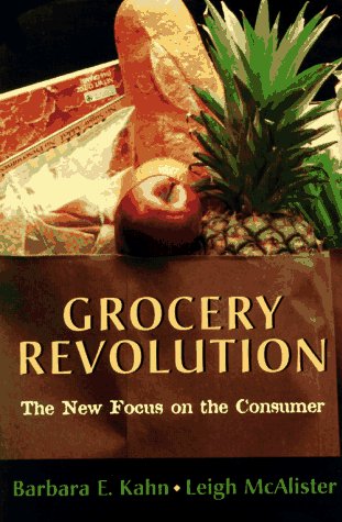 Beispielbild fr Grocery Revolution: The New Focus on the Consumer zum Verkauf von WorldofBooks