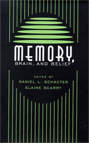 Stock image for Memory, Brain and Belief for sale by Better World Books