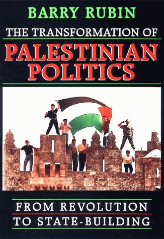 Stock image for The Transformation of Palestinian Politics: From Revolution to State-Building for sale by Wonder Book