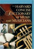 Imagen de archivo de The Harvard Concise Dictionary of Music and Musicians (Harvard University Press Reference Library/Belknap) a la venta por ZBK Books