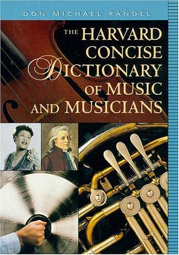 9780674000841: The Harvard Concise Dictionary of Music and Musicians (Harvard University Press Reference Library)