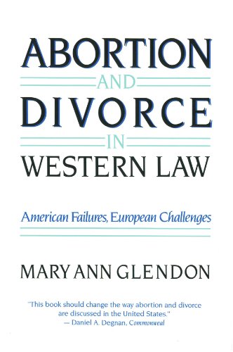 Imagen de archivo de Abortion and Divorce in Western Law a la venta por SecondSale
