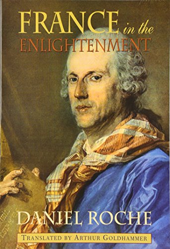 9780674001992: France in the Enlightenment: 130 (Harvard Historical Studies (HUP))