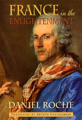 Stock image for France in the Enlightenment for sale by Blackwell's