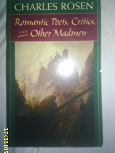 Stock image for Romantic Poets, Critics, and Other Madmen for sale by BooksRun