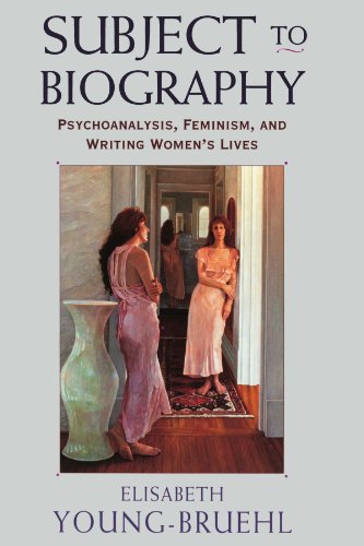 Beispielbild fr Subject to Biography : Psychoanalysis, Feminism, and Writing Women's Lives zum Verkauf von Better World Books
