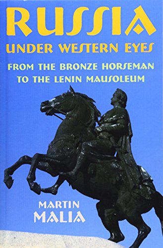 Beispielbild fr Russia Under Western Eyes: From the Bronze Horseman to the Lenin Mausoleum zum Verkauf von ThriftBooks-Atlanta