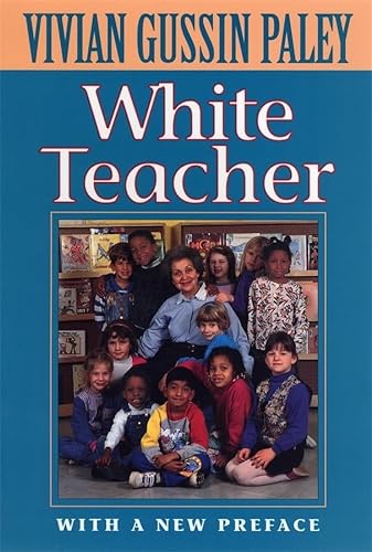 9780674002739: White Teacher: With a New Preface, Third Edition