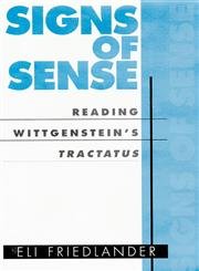 9780674003095: Signs of Sense : Reading Wittgenstein's Tractatus : A Reading of Wittgenstein's "Tractatus"