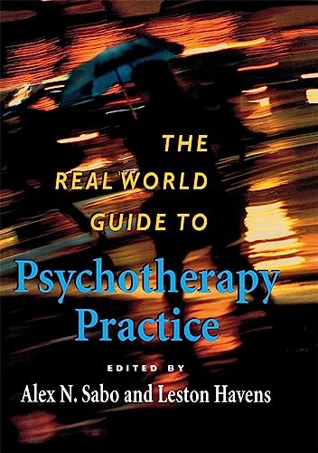 The Real World Guide to Psychotherapy Practice