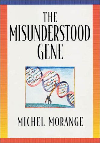 Imagen de archivo de The Misunderstood Gene a la venta por Wonder Book