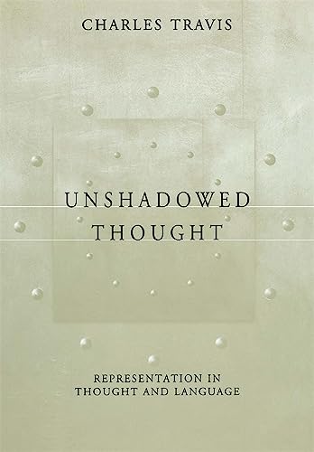 Unshadowed Thought: Representation in Thought and Language