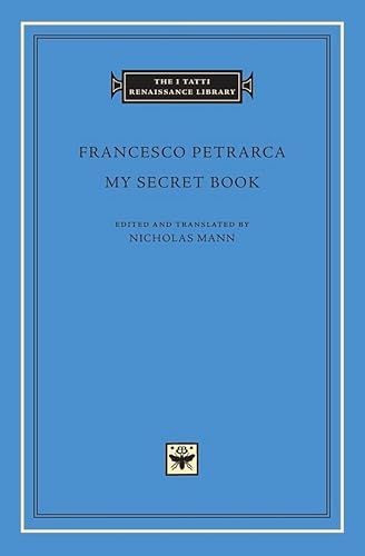 9780674003460: My Secret Book: 72 (The I Tatti Renaissance Library)