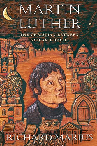 9780674003873: Martin Luther: The Christian between God and Death