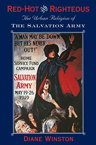 Stock image for Red-Hot and Righteous: The Urban Religion of The Salvation Army for sale by Books End Bookshop