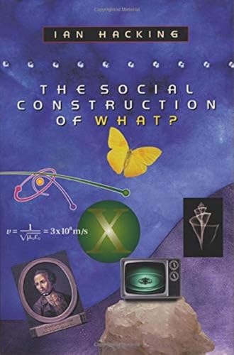 Stock image for The Social Construction of What? for sale by Joseph Burridge Books