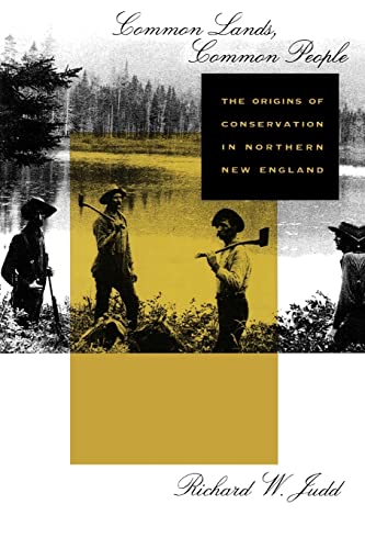 9780674004160: Common Lands, Common People: The Origins of Conservation in Northern New England
