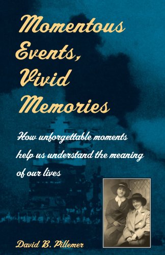 Momentous Events, Vivid Memories (9780674004184) by Pillemer, David B.