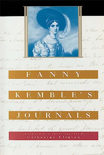 9780674004405: Fanny Kemble’s Journals: Edited and with an Introduction by Catherine Clinton: 25 (The John Harvard Library)