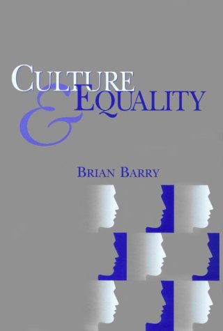 Stock image for Culture and Equality : An Egalitarian Critique of Multiculturalism for sale by Better World Books