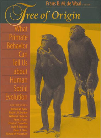 9780674004603: Tree Of Origin. What Primate Behavior Can Tell Us About Human Social Evolution