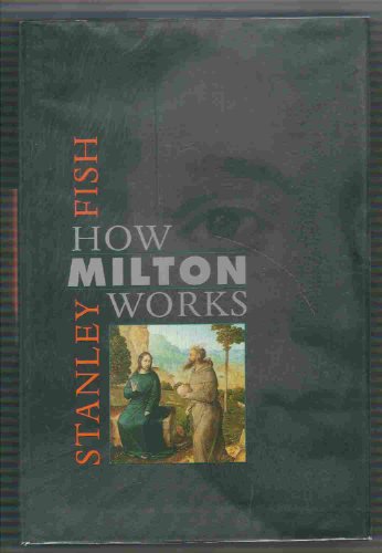 Beispielbild fr How Milton Works zum Verkauf von More Than Words