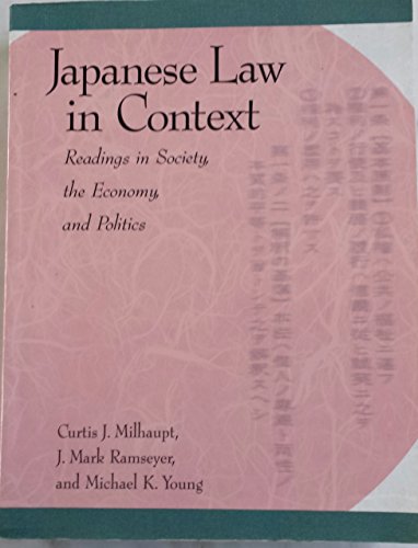 Imagen de archivo de Japanese Law in Context: Readings in Society, the Economy, and Politics (Harvard East Asian Monographs) a la venta por GF Books, Inc.