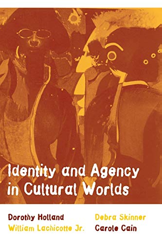 Beispielbild fr Identity and Agency in Cultural Worlds zum Verkauf von BooksRun