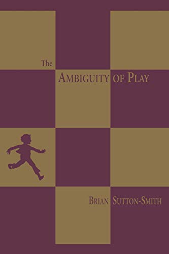 Beispielbild fr The Ambiguity of Play zum Verkauf von Campbell Bookstore