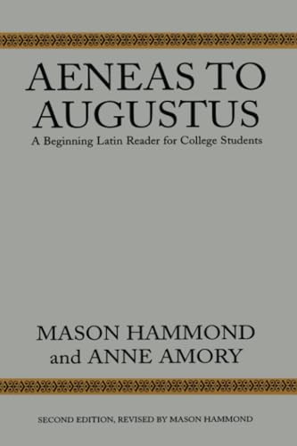 Stock image for Aeneas to Augustus: A Beginning Latin Reader for College Students, Second Edition for sale by BooksRun