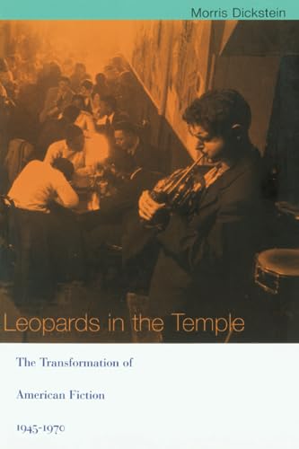 Beispielbild fr Leopards in the Temple : The Transformation of American Fiction, 1945-1970 zum Verkauf von Better World Books