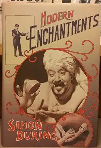 

Modern Enchantments: The Cultural Power of Secular Magic