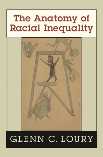 Stock image for The Anatomy of Racial Inequality (W.E.B. Du Bois Lectures) for sale by ZBK Books
