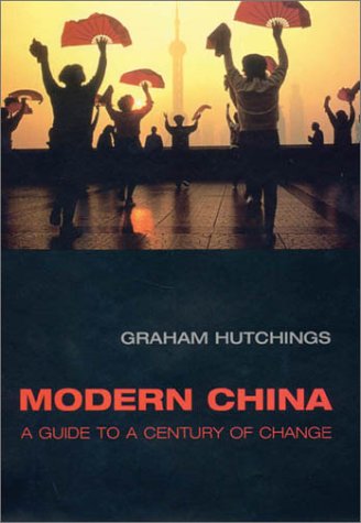 Beispielbild fr Modern China: A Guide to a Century of Change zum Verkauf von SecondSale